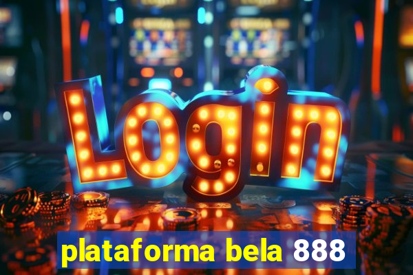 plataforma bela 888